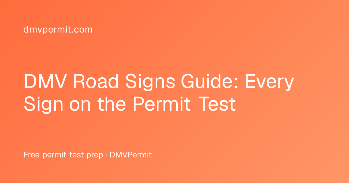 DMV Road Signs Guide: Every Sign on the Permit Test