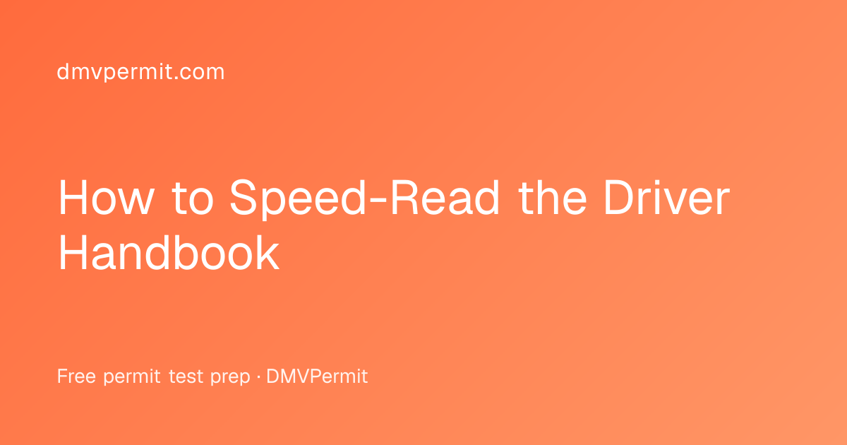 How to Speed-Read the Driver Handbook
