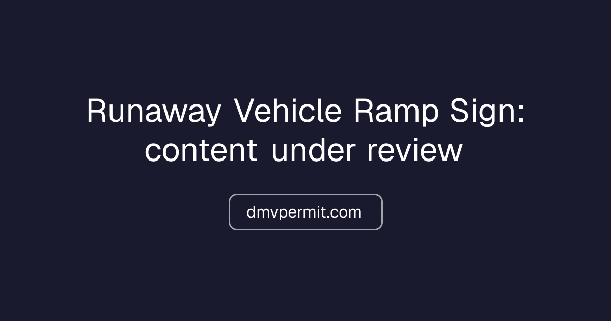 Runaway Vehicle Ramp Sign — Meaning, MUTCD 2C.06